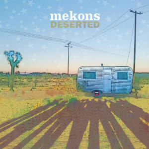 Mekons - Deserted [vinyl 180g + downloadcode]