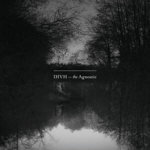 IHVH - Agnostic (feat. Mark Van Hoen & Zachary Paul) [CD]
