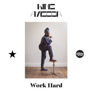 King Ayisoba - Work Hard [vinyl + DL]