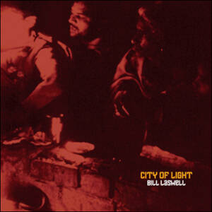 Bill Laswell - City Of Light (feat. Coil) [vinyl limited green]
