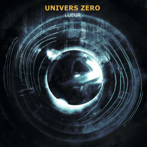 Univers Zero - Lueur [vinyl crystal clear limited]