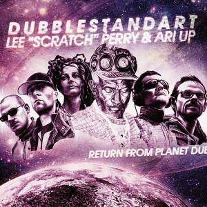 Lee Scratch Perry, Ari Up, Dubblestandart - Return From Planet Dub [vinyl]
