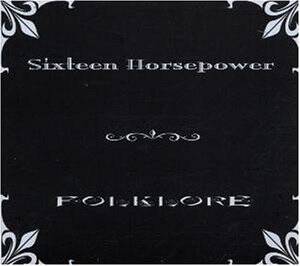 16 Horsepower - Folklore