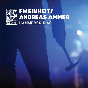 FM Einheit / Andreas Ammer - Hammerschlag [CD]