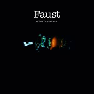 Faust - Momentaufnahme II [vinyl]