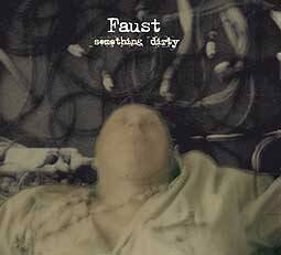 Faust - Something Dirty [vinyl]