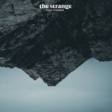 The Strange (feat. Chris Eckman) - Echo Chamber 