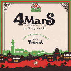 4 Mars – Super Somali Sounds from the Gulf of Tadjoura [CD]