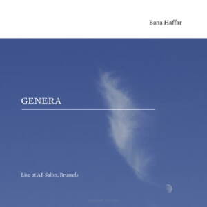 Bana Haffar - Genera - Live at AB Salon, Brussels [CD]