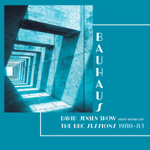 Bauhaus - David Jensen Show - The BBC Sessions 1980-83 [vinyl]