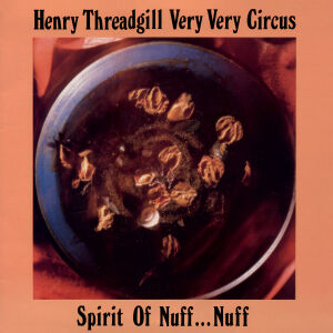 Henry Threadgill Very Very Circus - Spirit Of Nuff...Nuff [vinyl]