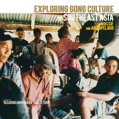 V/A - Exploring Gong Culture in SouthEast Asia [vinyl]