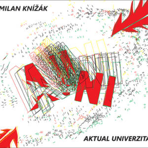 Milan Knizak - Aktual Univerzita featuring Opening Performance Orchestra [CD]
