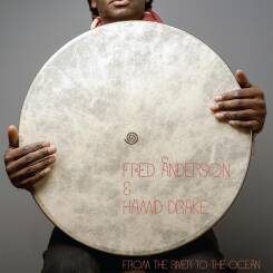 Fred Anderson & Hamid Drake - From the River to the Ocean [vinyl 2LP]