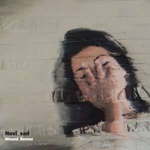 Novi_Sad - Wound_Burner [CD]