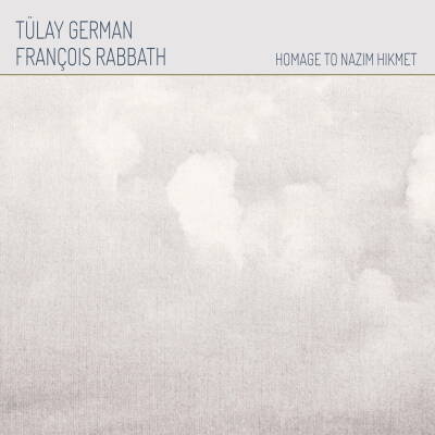 Tülay German & François Rabbath - Homage To Nazim Hikmet [vinyl 180 g +dl]