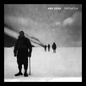Ark Zead - Niptaktuk [CD]