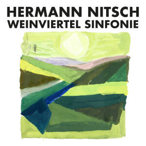 Hermann Nitsch - Weinviertel Sinfonie