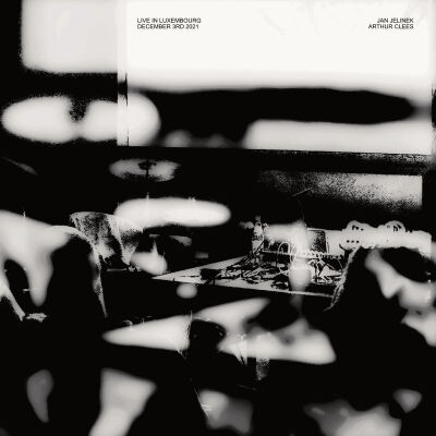 Jan Jelinek & Arthur Clees - Live in Luxembourg, December 3rd 2021 [vinyl]