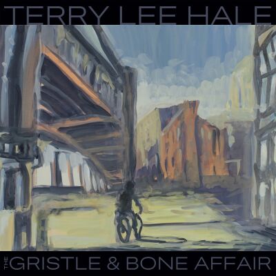 Terry Lee Hale - The Gristle & Bone Affair [CD]