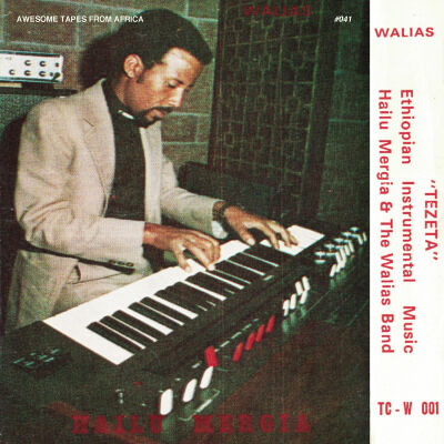 Hailu Mergia & The Walias - Tezeta [CD]