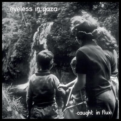 Eyeless in Gaza - Caught In Flux [vinyl 2LP]