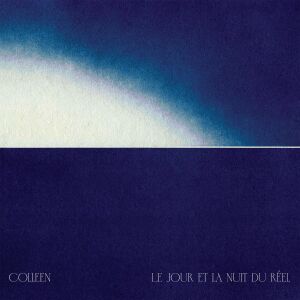 Colleen - Le jour et la nuit du réel [vinyl 2LP clear w. gold]