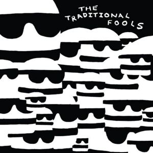 Traditional Fools - Fools Gold [vinyl]