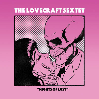 Lovecraft Sextet, The - Nights Of Lust [CD]