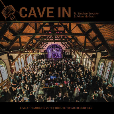 Cave In (ft. Steve Brodsky & Adam McGrath) - Live At Roadburn Festival 2018 [CD]