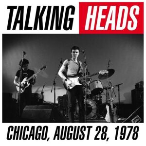 Talking Heads - Chicago August 28, 1978 [vinyl]