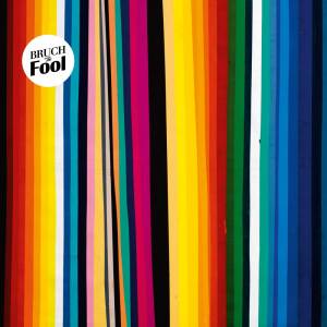 Bruch - The Fool [vinyl]