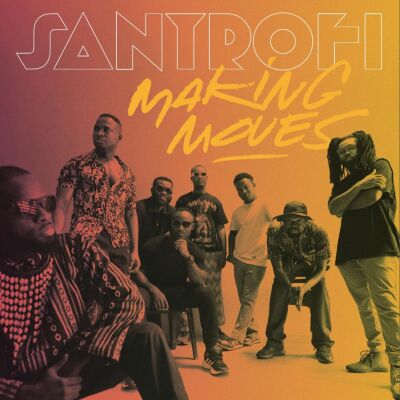 Santrofi - Making Moves [vinyl]