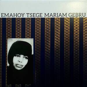 Emahoy Tsege Mariam Gebru - Emahoy Tsege Mariam Gebru [vinyl]