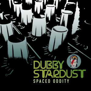 Dubby Stardust - Spaced Oddity [CD]