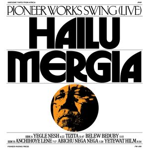 Hailu Mergia - Pioneer Works Swink (Live) [CD]