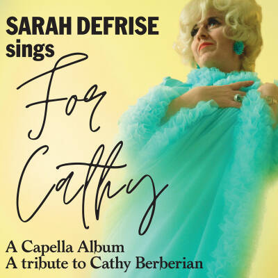 Sarah Defrise - For Cathy, A Capella Album, A Tribute to Cathy Berberian [CD]