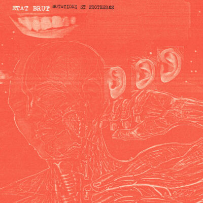 Etat Brut - Mutations et Protheses [CD]
