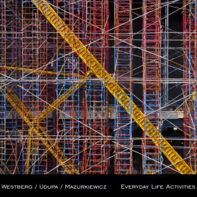 Westberg / Udupa / Mazurkiewicz - Everyday Life Activities [CD]