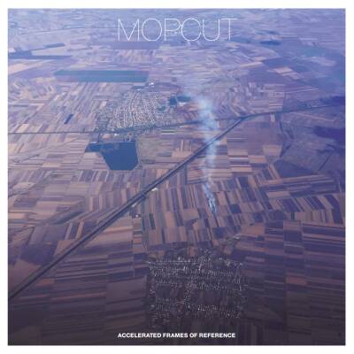Mopcut - Accelerated Frames of Reference [CD]