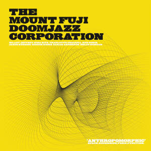 Mount Fuji Doomjazz Corporation, The - Anthropomorphic [CD]