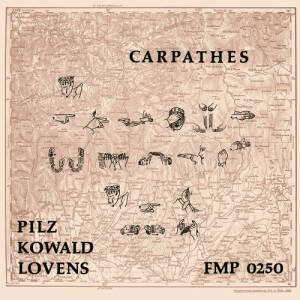 Michel Pilz, Peter Kowald, Paul Lovens - Carpathes [vinyl]