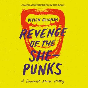 V/A - Vivien Goldman Presents Revenge of the She-Punks [vinyl 2LP]