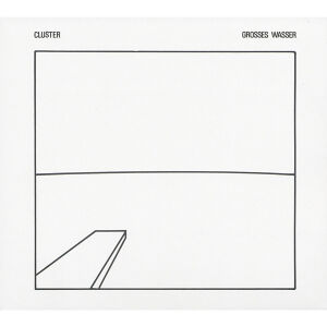 Cluster - Grosses Wasser [CD]