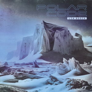 Lia Bosch - Polar Code [CD]
