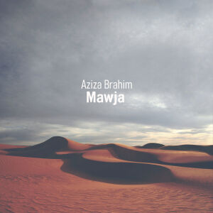 Aziza Brahim - Mawja [vinyl]