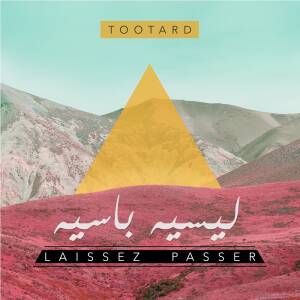 TootArd - Laissez Passer [vinyl 180g + downloadcode]