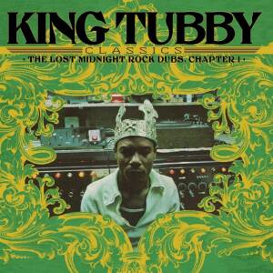 King Tubby - Classics: The Lost Midnight Rock Dubs Chapter 1 [vinyl]