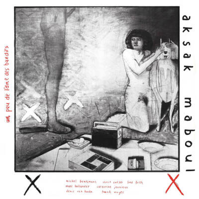 Aksak Maboul - Un peu de l'âme des bandits [vinyl]