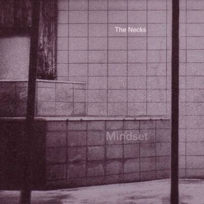 Necks, The - Mindset [vinyl]